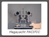 Megayacht PACIFIC