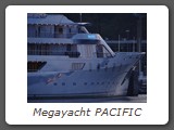 Megayacht PACIFIC